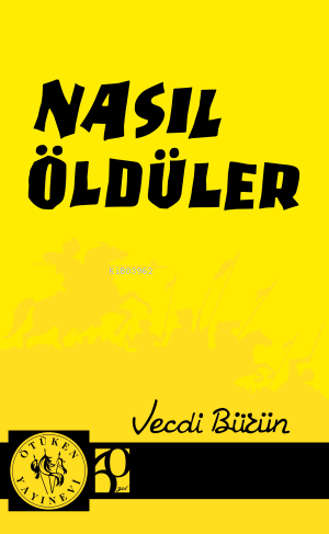 Nasıl Öldüler - Kitapiks.com