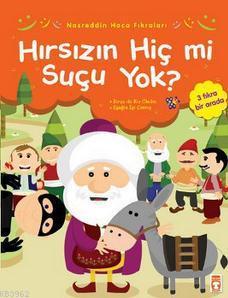 Nasreddin Hoca Fıkraları - Hırsızın Hiç Mi Suçu Yok? - Kitapiks.com