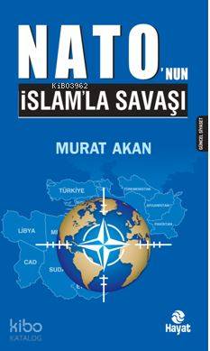 Nato'nun İslam'la Savaşı - Kitapiks.com