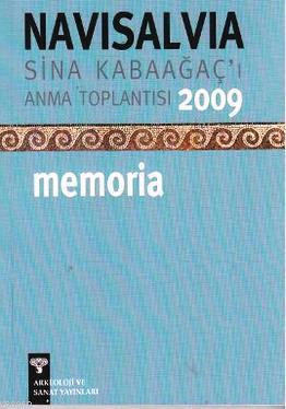 Navisalvia Sina Kabaağaç'ı Anma Toplantısı 2009 Memoria - Kitapiks.com
