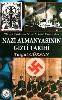 Nazi Almanyasının Gizli Tarihi