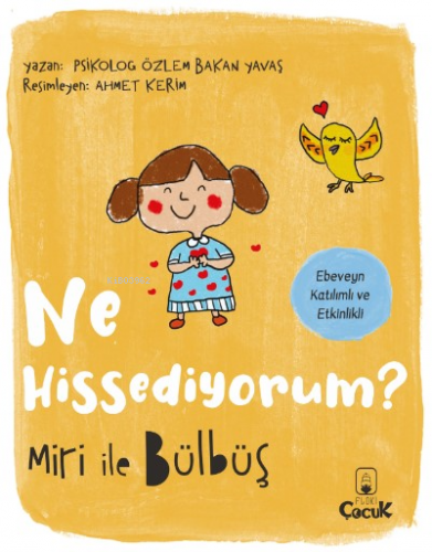 Ne Hissediyorum Miri ile Bülbüş