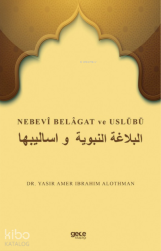 Nebevi Belagat ve Uslübü - Kitapiks.com
