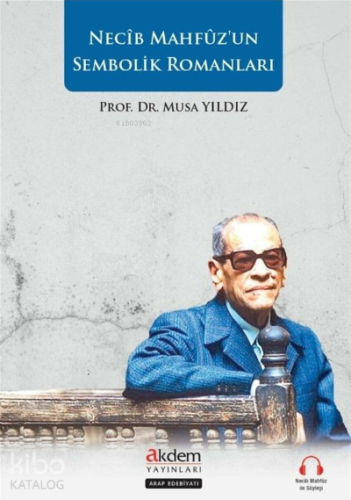 Necip Mahfuz’un Sembolik Romanları - Kitapiks.com