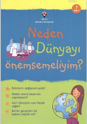 Neden Dünyayı Önemsemeliyim? - Kitapiks.com