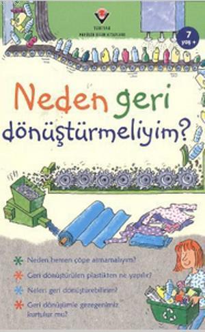 Neden Geri Dönüştürmeliyim? - Kitapiks.com