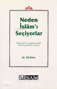 Neden İslam'ı Seçiyorlar