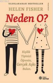 Neden O ?