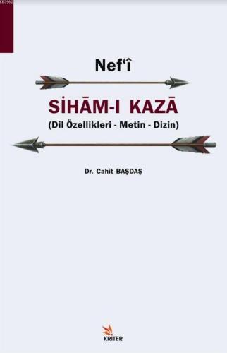 Nefʿi Siham-ı Kaza; Dil Özellikleri - Metin - Dizin - Kitapiks.com