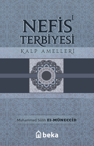 Nefis Terbiyesi 1 - Kalp Amelleri