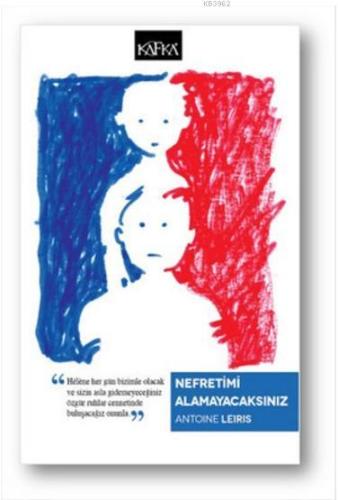 Nefretimi Alamayacaksınız - Kitapiks.com