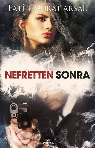 Nefretten Sonra - Kitapiks.com