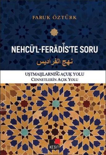 Nehcü'l-Ferâdis'te Soru (Cennetlerin Açık Yolu) - Kitapiks.com