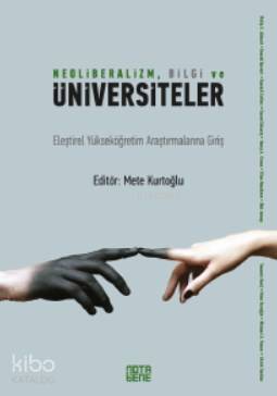 Neoliberalizm, Bilgi ve Üniversiteler - Kitapiks.com