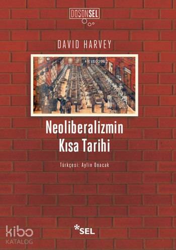Neoliberalizmin Kısa Tarihi