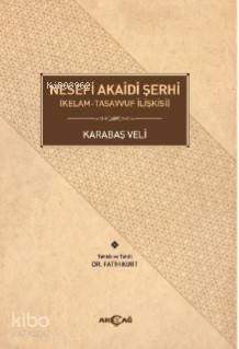 Nesefi Akaidi Şerhi (Kelam - Tasavvuf İlişkisi) - Kitapiks.com