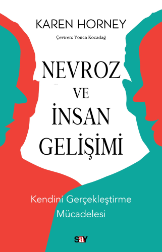 Nevroz ve İnsan Gelişimi;Kendini Gerçekleştirme Mücadelesi