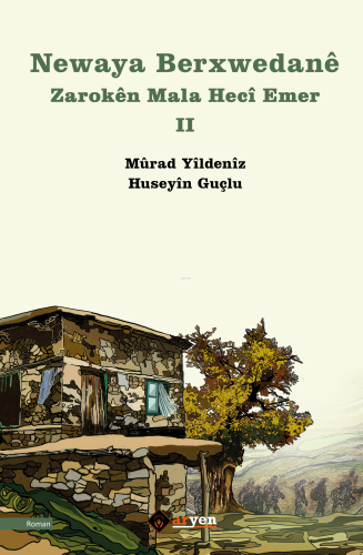 Newaya Berxwedanê - Zarokên Mala Hecî Emer Cilt 2