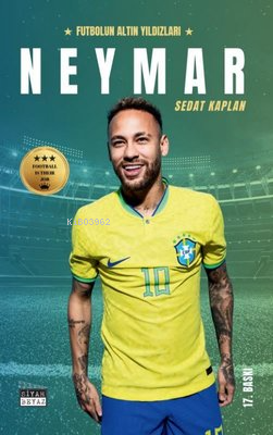 Neymar - Futbolun Altın Yıldızları - Kitapiks.com