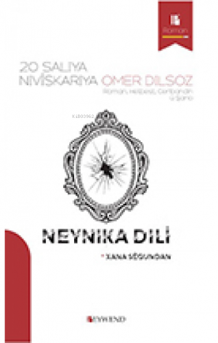 Neynıka Dilî - Kitapiks.com