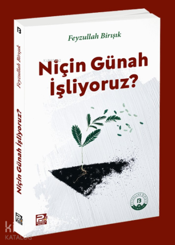 Niçin Günah İşliyoruz? - Kitapiks.com