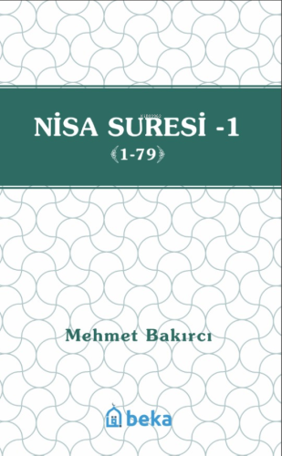 Nisa Suresi Tefsiri 1 (1-79) - Kitapiks.com
