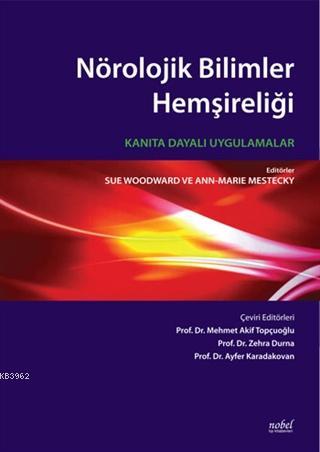 Nörolojik Bilimler Hemşireliği: Kanıta Dayalı Uygulamalar - Kitapiks.c