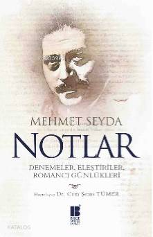 Notlar; Denemeler Eleştiriler Romancı Günlükleri - Kitapiks.com