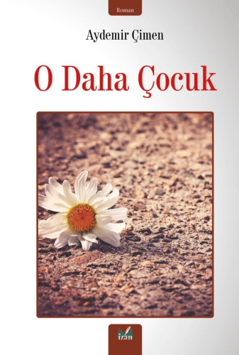 O Daha Çocuk - Kitapiks.com