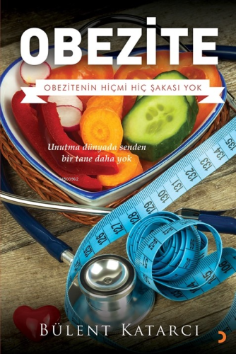 Obezite;Obezitenin Hiç mi Hiç Şakası Yok - Kitapiks.com
