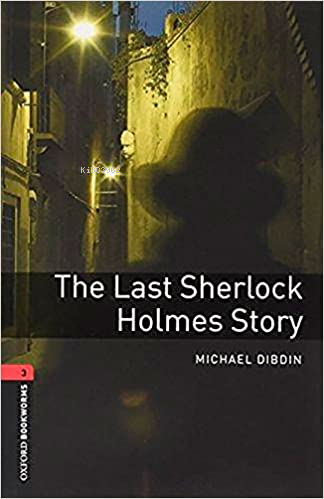 Obwl Level 3: The Last Sherlock Holmes Story - Audio Pack - Kitapiks.c