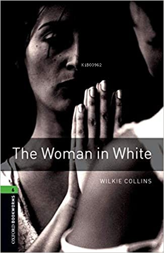 Obwl Level 6: The Woman İn White - Audio Pack - Kitapiks.com