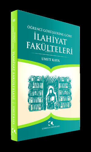 Öğrenci Görüşlerine Göre İlahiyat Fakülteleri
