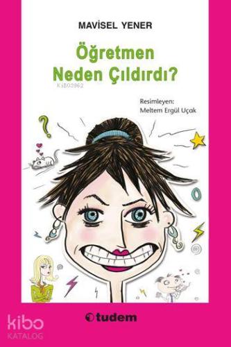 Öğretmen Neden Çıldırdı