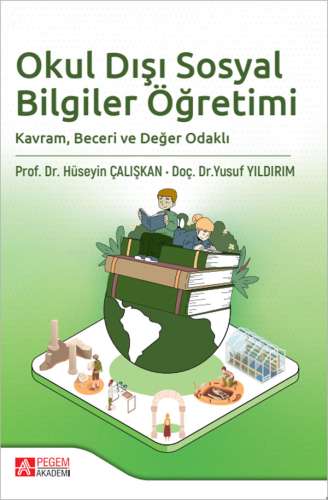 Okul Dışı Sosyal Bilgiler Öğretimi - Kitapiks.com
