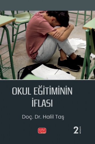 Okul Eğitiminin İflası - Kitapiks.com