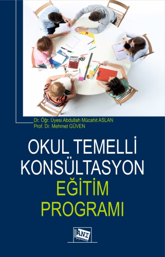 Okul Temelli Konsültasyon Eğitim Programı - Kitapiks.com