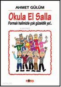 Okula El Salla - Kitapiks.com