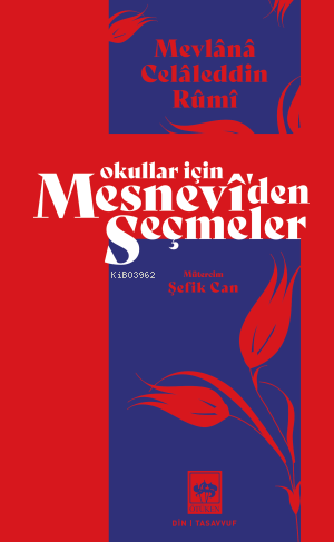 Okullar İçin Mesnevi'den Seçmeler - Kitapiks.com
