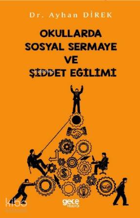 Okullarda Sosyal Sermaye ve Şiddet Eğilimi