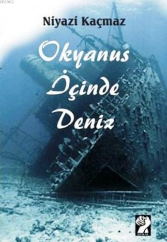Okyanus Deniz İçinde - Kitapiks.com