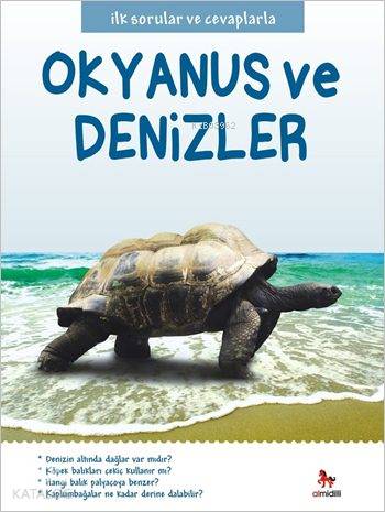 Okyanuslar ve Denizler; İlk Sorular ve Cevaplarla Serisi - Kitapiks.co