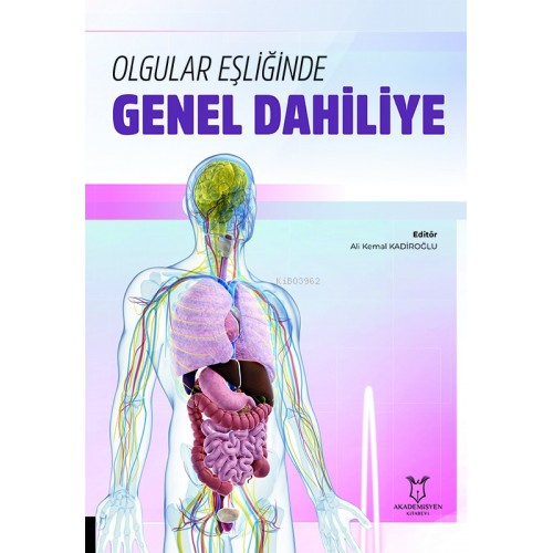 Olgular Eşliğinde Genel Dahiliye - Kitapiks.com