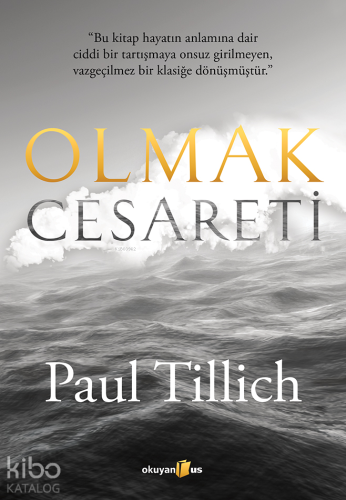Olmak Cesareti - Kitapiks.com