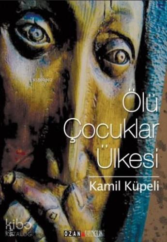 Ölü Çocuklar Ülkesi - Kitapiks.com