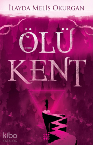 Ölü Kent 1 - Kitapiks.com