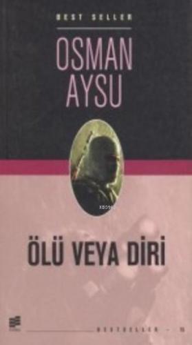 Ölü veya Diri - Kitapiks.com