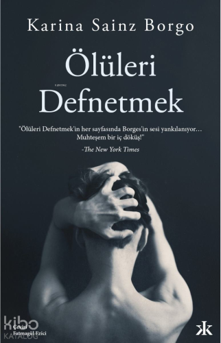 Ölüleri Defnetmek - Kitapiks.com