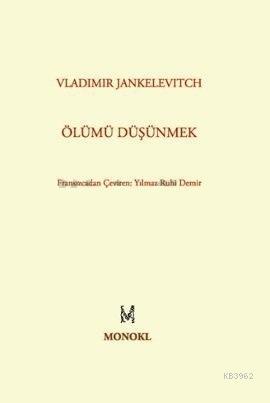 Ölümü Düşünmek - Kitapiks.com