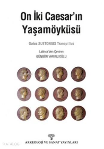 On İki Caesar'ın Yaşamöyküsü - Kitapiks.com